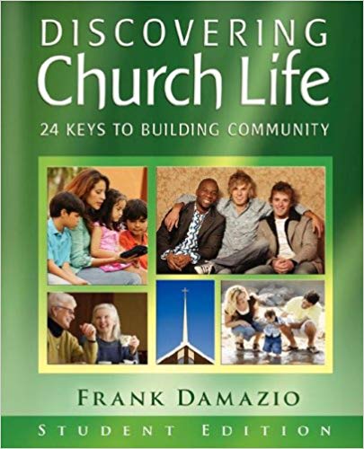 Discovering Church Life Student Edition PB - Frank Damazio